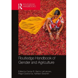 Routledge Handbook of Gender and Agriculture