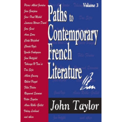 Paths to Contemporary French Literature: Volume 3