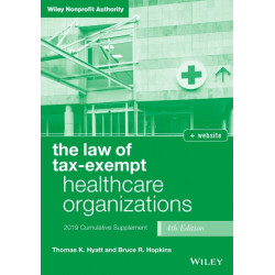 The Law of Tax-Exempt Healthcare Organizations, + website: 2019 Cumulative Supplement