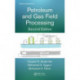 Petroleum and Gas Field Processing