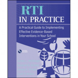 RTI in Practice: A Practical Guide to Implementing Effective Evidence-Based Interventions in Your School