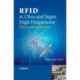 RFID at Ultra and Super High Frequencies: Theory and application