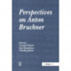 Perspectives on Anton Bruckner