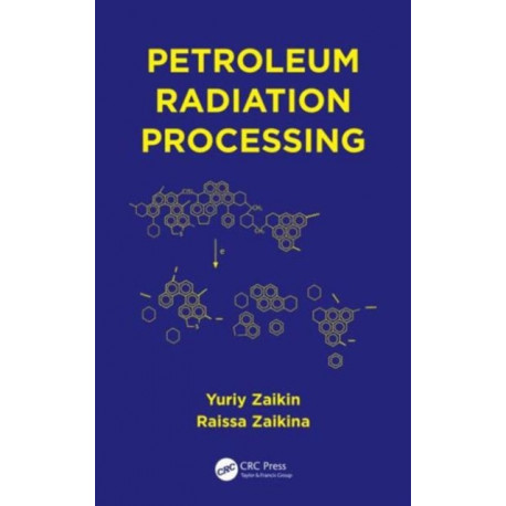 Petroleum Radiation Processing