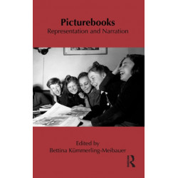 Picturebooks: Representation and Narration: Representation and Narration
