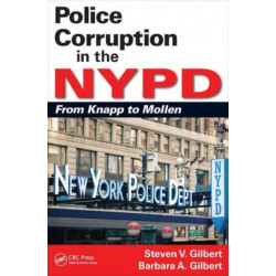 Police Corruption in the NYPD: From Knapp to Mollen