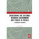 Shortening the Distance between Government and Public in China I: A Theoretical Approach