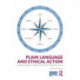 Plain Language and Ethical Action: A Dialogic Approach to Technical Content in the 21st Century