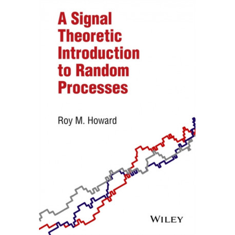 A Signal Theoretic Introduction to Random Processes