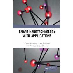 Smart Nanotechnology with Applications