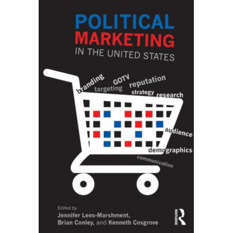 Political Marketing in the United States