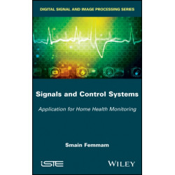 Signals and Control Systems: Application for Home Health Monitoring
