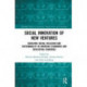 Social Innovation of New Ventures: Achieving Social Inclusion and Sustainability in Emerging Economies and Developing Countries