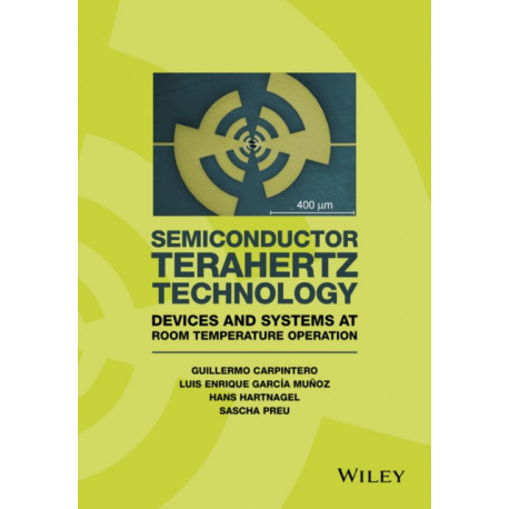 Semiconductor TeraHertz Technology: Devices and Systems at Room Temperature Operation