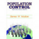 Population Control: Real Costs, Illusory Benefits