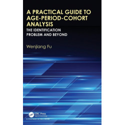 A Practical Guide to Age-Period-Cohort Analysis: The Identification Problem and Beyond