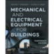 Mechanical and Electrical Equipment for Buildings