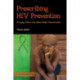 Prescribing HIV Prevention: Bringing Culture into Global Health Communication