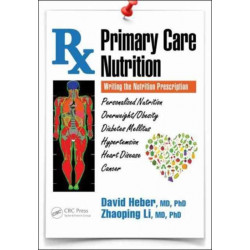 Primary Care Nutrition: Writing the Nutrition Prescription