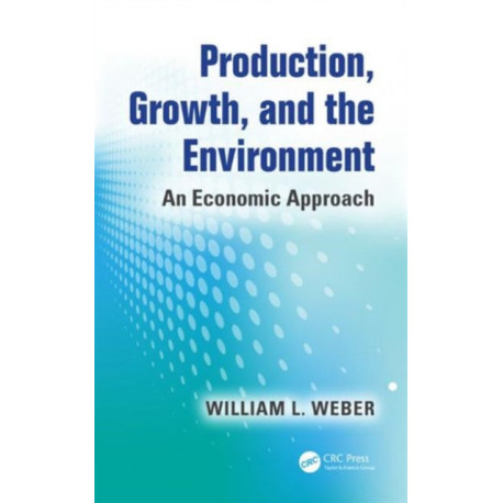 Production, Growth, and the Environment: An Economic Approach