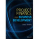 Project Finance for Business Development