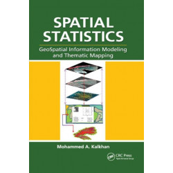 Spatial Statistics: GeoSpatial Information Modeling and Thematic Mapping