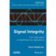 Signal Integrity: From High-Speed to Radiofrequency Applications