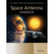 Space Antenna Handbook