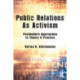 Public Relations As Activism: Postmodern Approaches to Theory & Practice