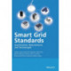 Smart Grid Standards: Specifications, Requirements, and Technologies
