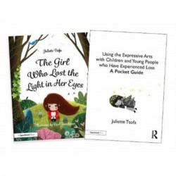 Supporting Children and Young People Who Experience Loss: An Illustrated Storybook and Guide