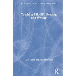 Teaching ESL/EFL Reading and Writing: Second edition