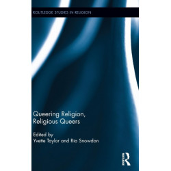 Queering Religion, Religious Queers