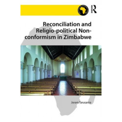 Reconciliation and Religio-political Non-conformism in Zimbabwe
