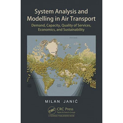 System Analysis and Modelling in Air Transport: Demand, Capacity, Quality of Services, Economic, and Sustainability