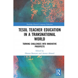 TESOL Teacher Education in a Transnational World: Turning Challenges into Innovative Prospects