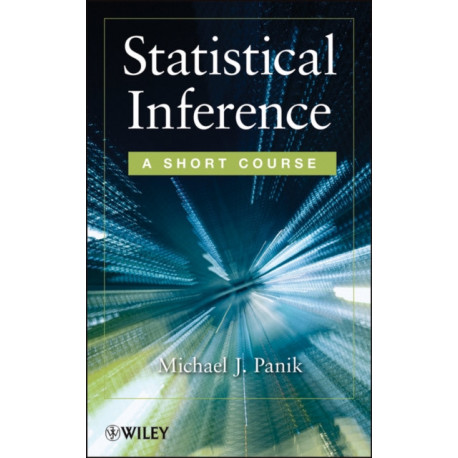 Statistical Inference: A Short Course