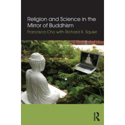 Religion and Science in the Mirror of Buddhism