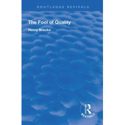 The Fool of Quality: Volume 1