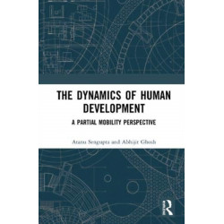 The Dynamics of Human Development: A Partial Mobility Perspective