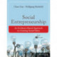 Social Entrepreneurship: An Evidence-Based Approach to Creating Social Value