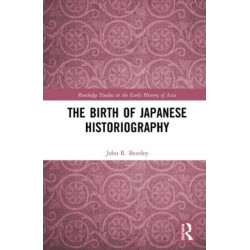 The Birth of Japanese Historiography