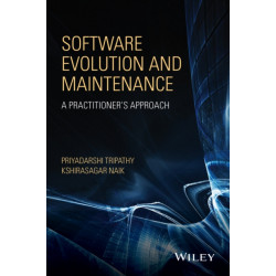 Software Evolution and Maintenance: A Practitioner's Approach
