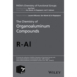 The Chemistry of Organoaluminum Compounds