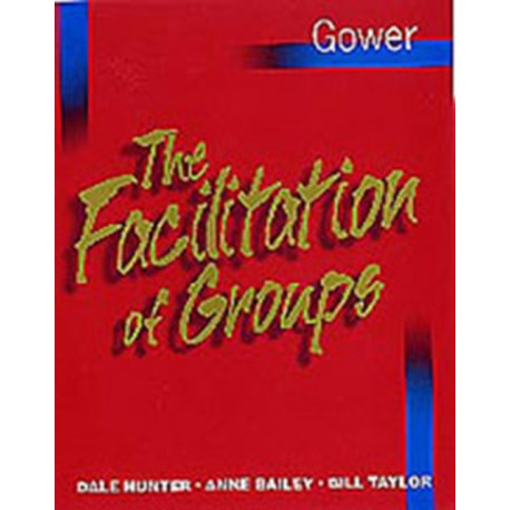 The Facilitation of Groups