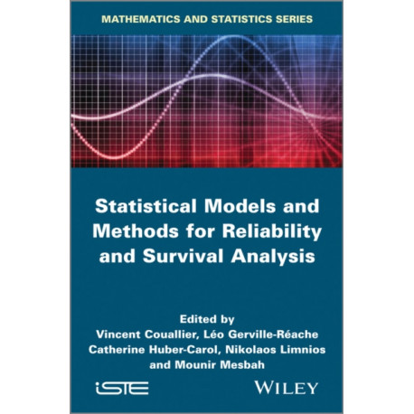 Statistical Models and Methods for Reliability and Survival Analysis