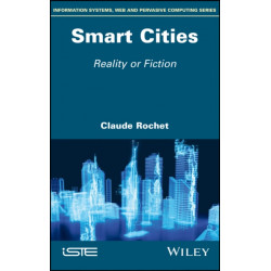 Smart Cities: Reality or Fiction