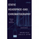 Static Headspace-Gas Chromatography: Theory and Practice