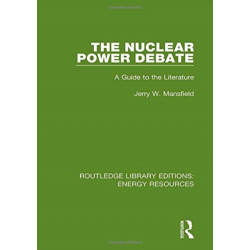 The Nuclear Power Debate: A Guide to the Literature