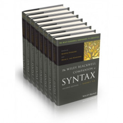 The Wiley Blackwell Companion to Syntax, 8 Volume Set: 8 Volume Set